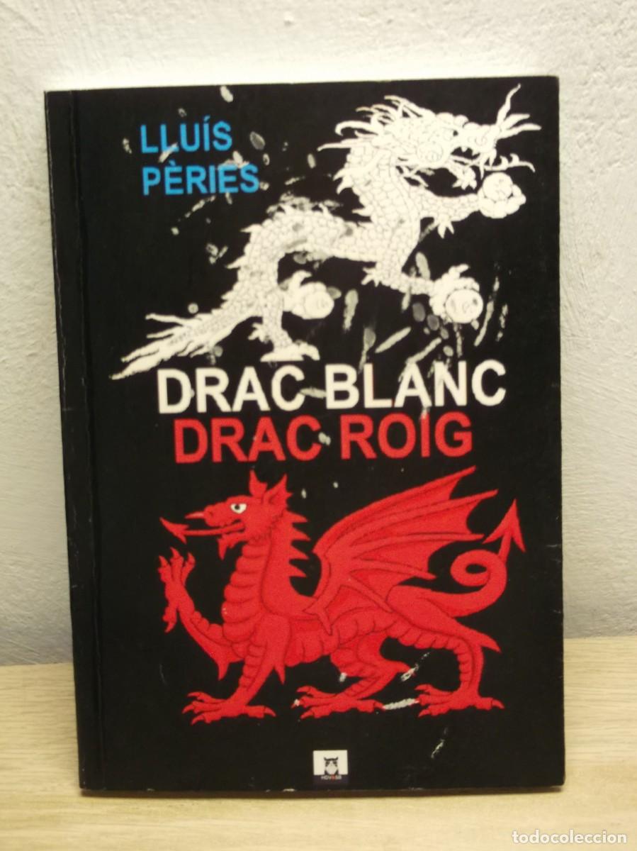 Libros de segunda mano: LLU&Iacute;S P&Egrave;RIES DRAC-BLANC DRAC-ROIG - Foto 1