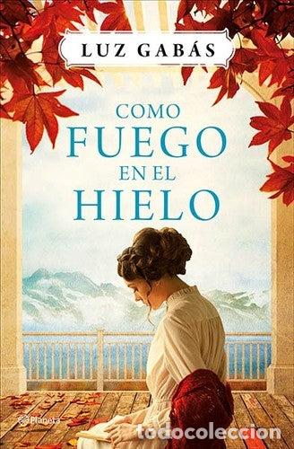 Libros de segunda mano: Como fuego en el hielo