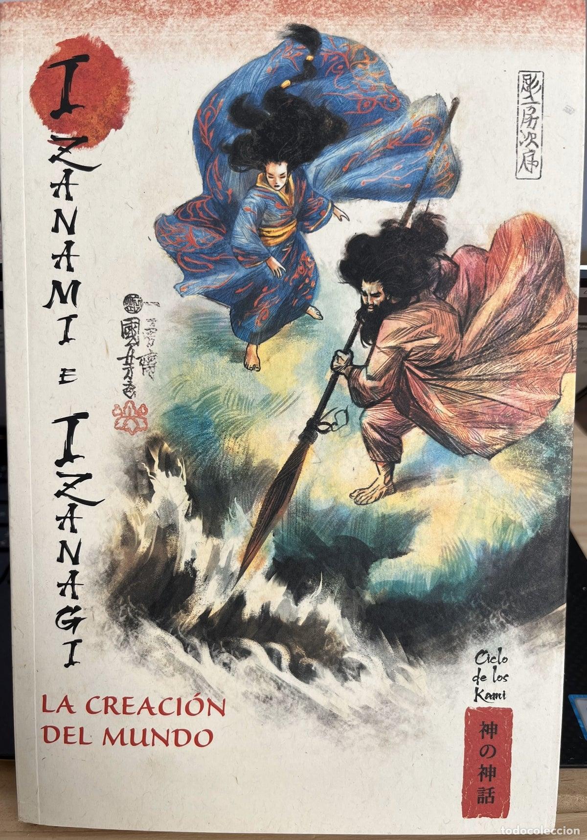 Libros de segunda mano: Izanami e Izanagi. La creaci&oacute;n del mundo