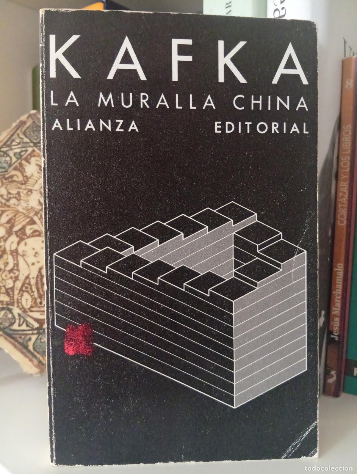 Libros de segunda mano: La muralla china: Cuentos, relatos y otros escritos