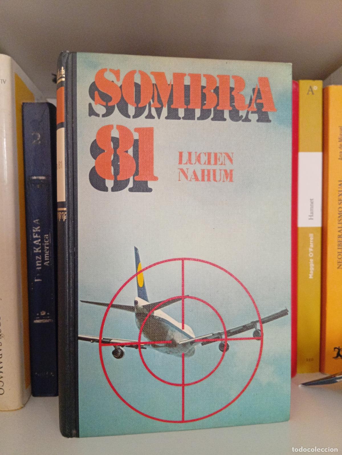 Libros de segunda mano: Sombra 81 - Lucien Nahum