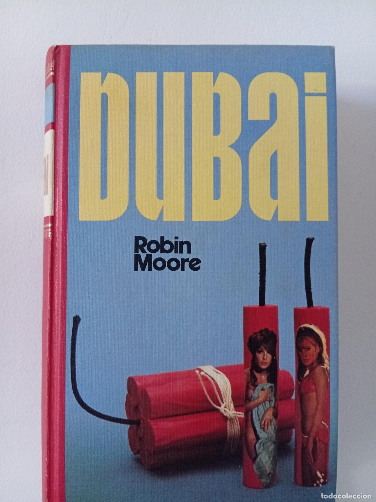 Libros de segunda mano: Dubai - Robin Moore - Hardcover