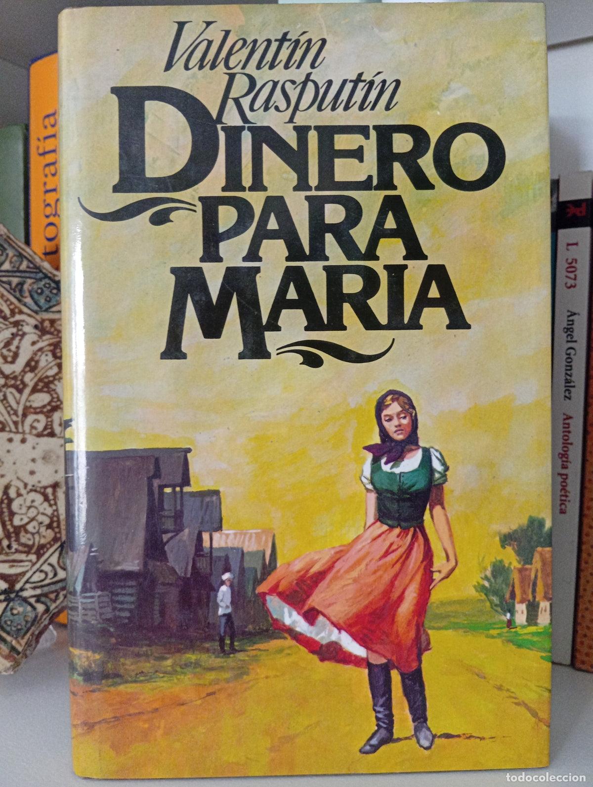 Second hand books: Dinero Para Maria - Valent&iacute;n Rasput&iacute;n