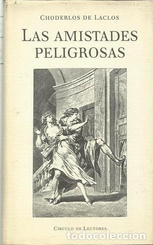 Libri di seconda mano: Las amistades peligrosas