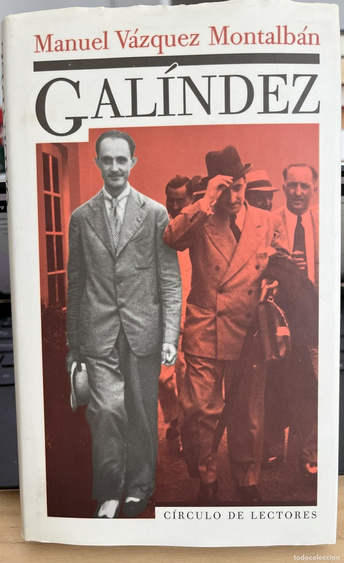 Libri di seconda mano: Gal&iacute;ndez - Manuel V&aacute;zquez Montalb&aacute;n
