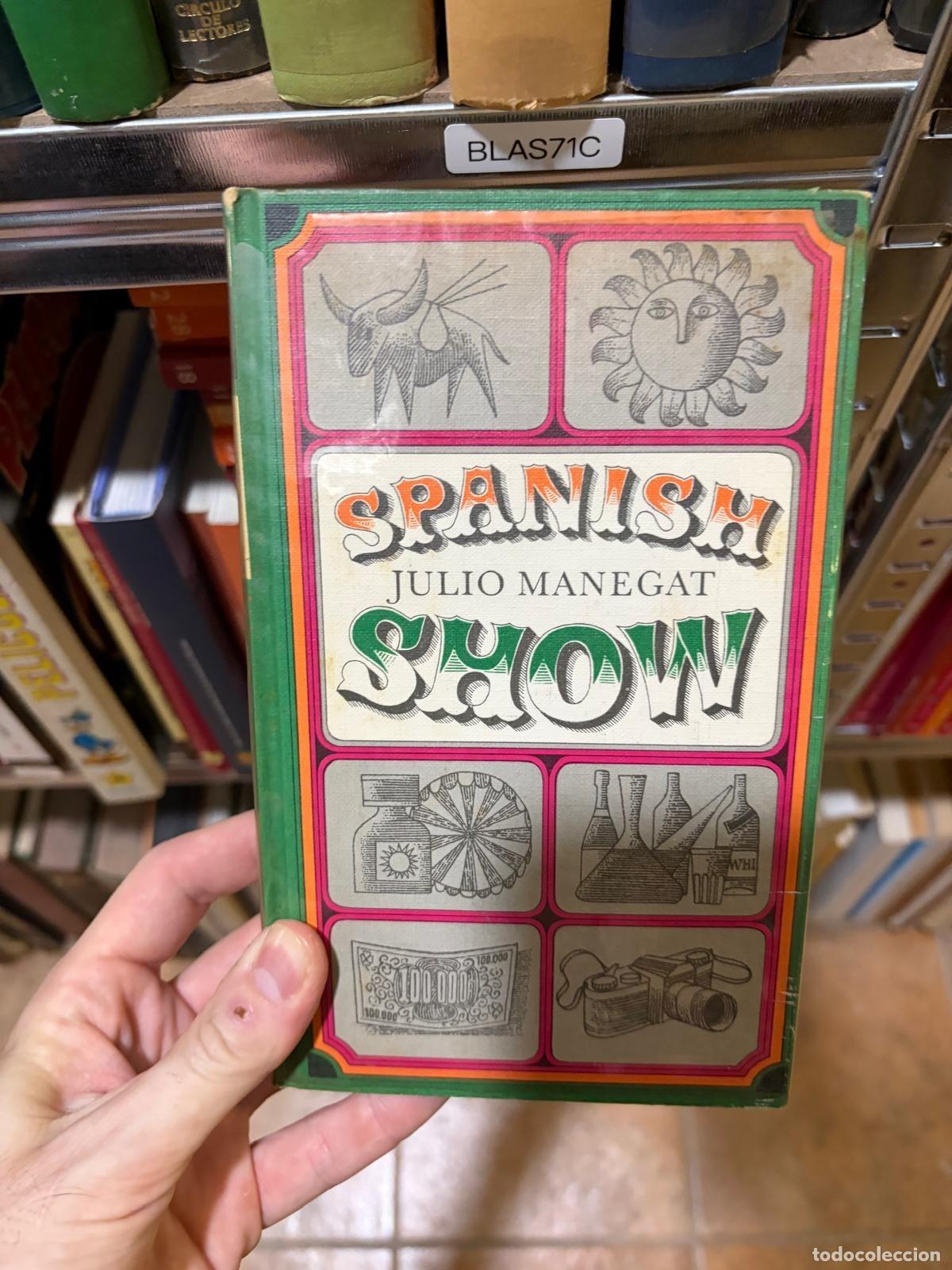 Libri di seconda mano: BLAS71C - Julio Manegat - Spanish Show - -