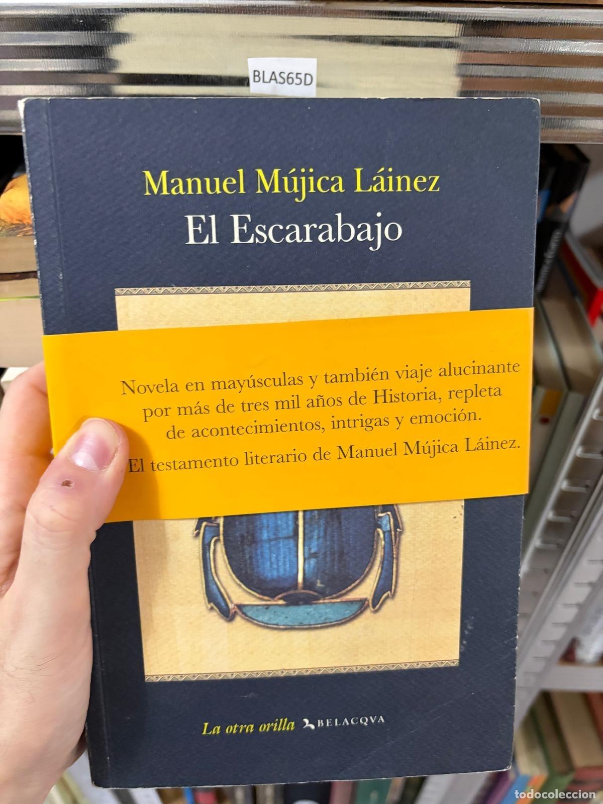 Libri di seconda mano: BLAS65D - Manuel M&uacute;jica La&iacute;nez - El escarabajo - Belacqva, La otra orilla