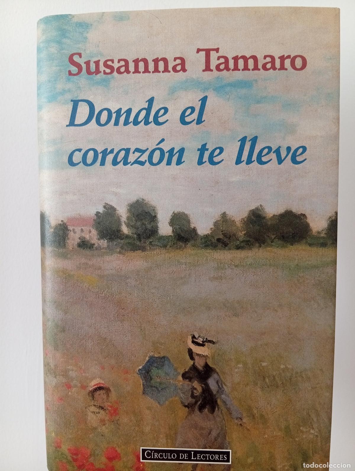 Libri di seconda mano: Donde el coraz&oacute;n te lleve