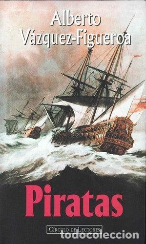 Libri di seconda mano: Piratas - Alberto V&aacute;zquez- Figueroa