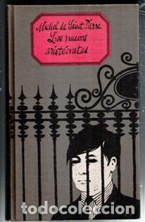 Livres d'occasion: Los nuevos arist&oacute;cratas, Michel de Saint Pierre