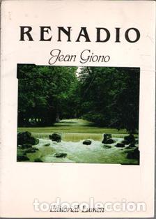 Libros de segunda mano: Renadio, Jean Giono