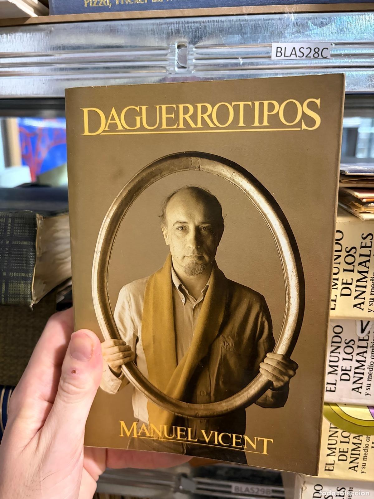 Libros de segunda mano: BLAS- - Daguerrotipos