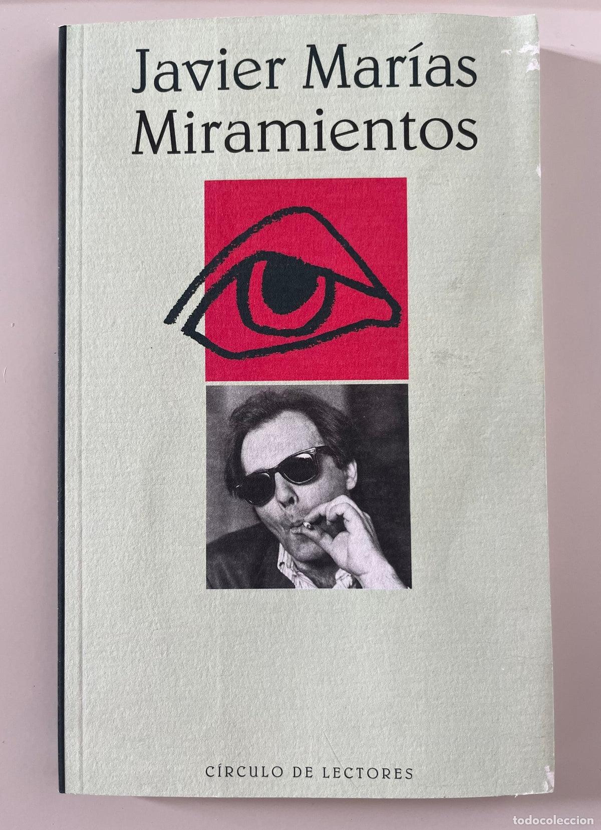 Libros de segunda mano: Miramientos - Javier Mar&iacute;as