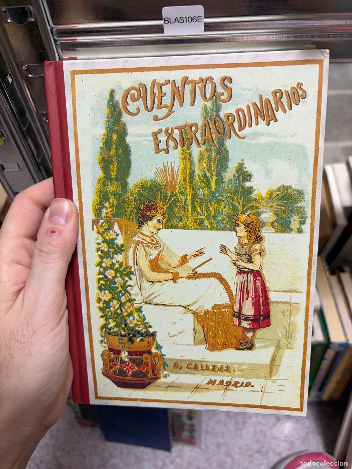 Gebrauchte B&uuml;cher: BLAS106E - Cuentos extraordinarios - S. Calleja