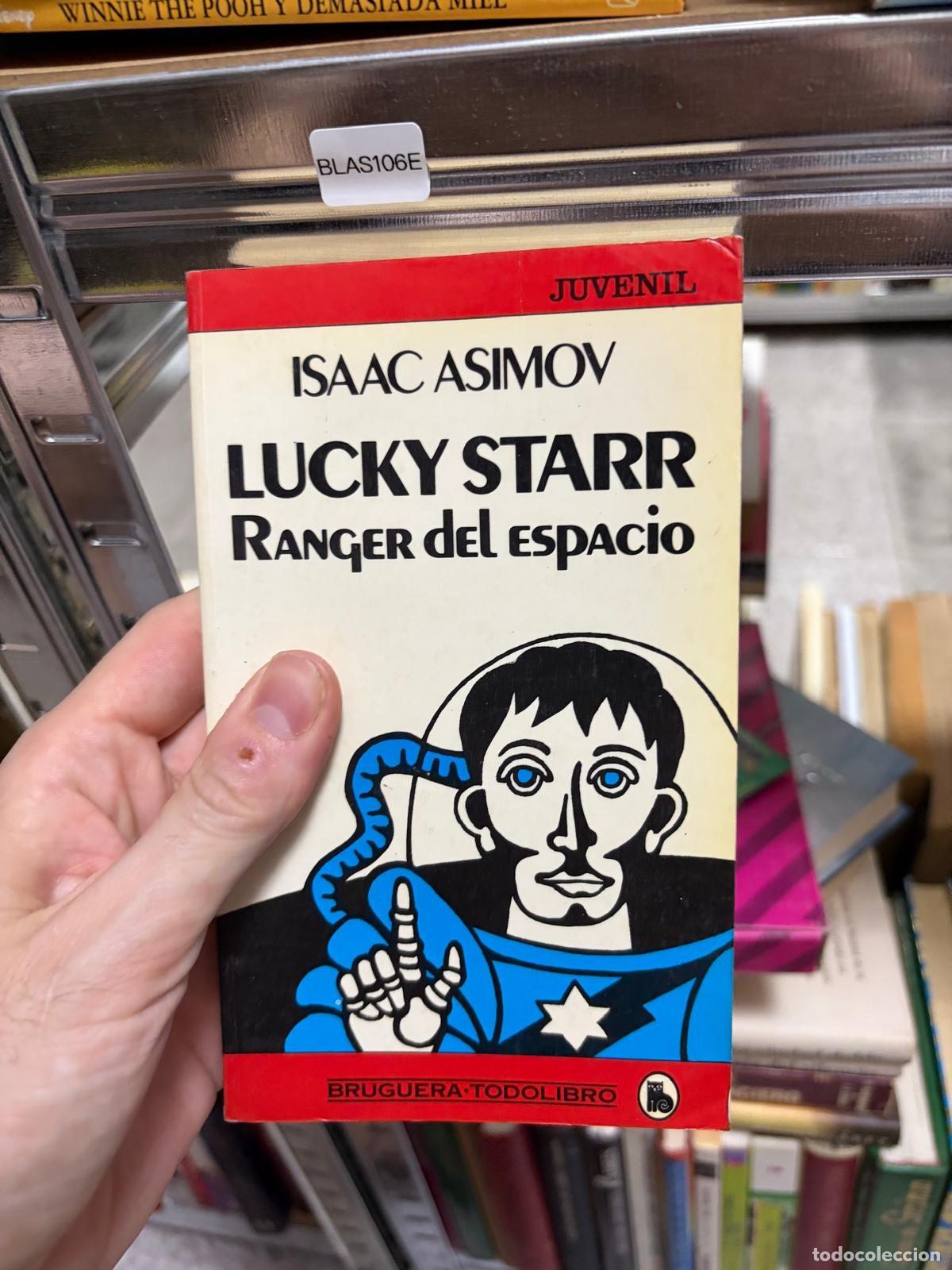 Gebrauchte B&uuml;cher: BLAS106E - Isaac Asimov - Lucky Starr: Ranger del espacio