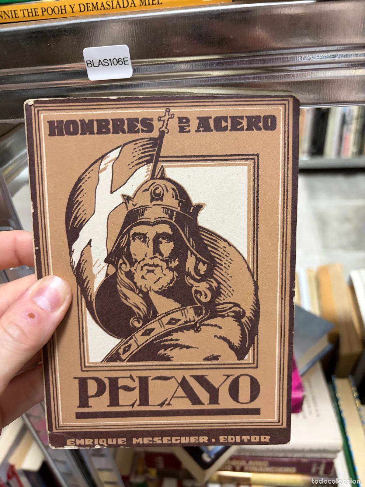 Gebrauchte B&uuml;cher: BLAS106E - Hombres de acero: Pelayo