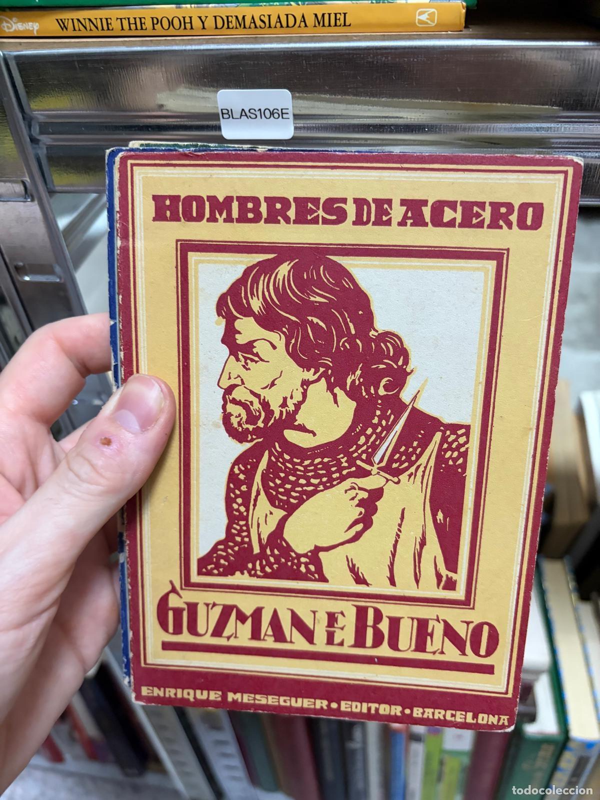 Gebrauchte B&uuml;cher: BLAS106E - Hombres de acero: Guzm&aacute;n el Bueno