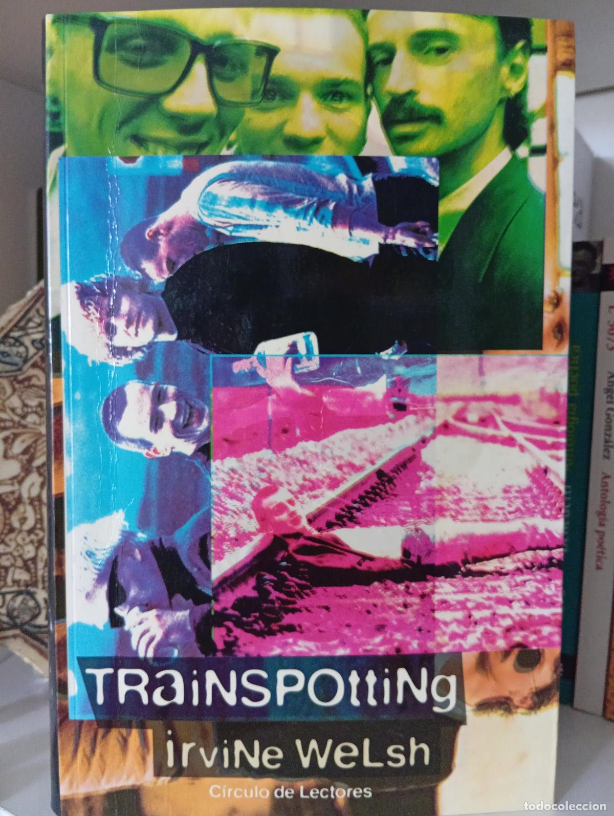 Libros de segunda mano: Trainspotting - Irvine Welsh - Foto 1