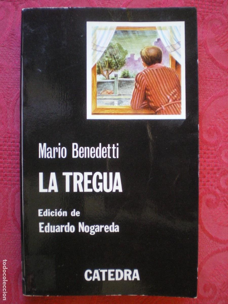 Libros de segunda mano: LA TREGUA. MARIO BENEDETTI. C&Aacute;TEDRA LETRAS HISP&Aacute;NICAS.