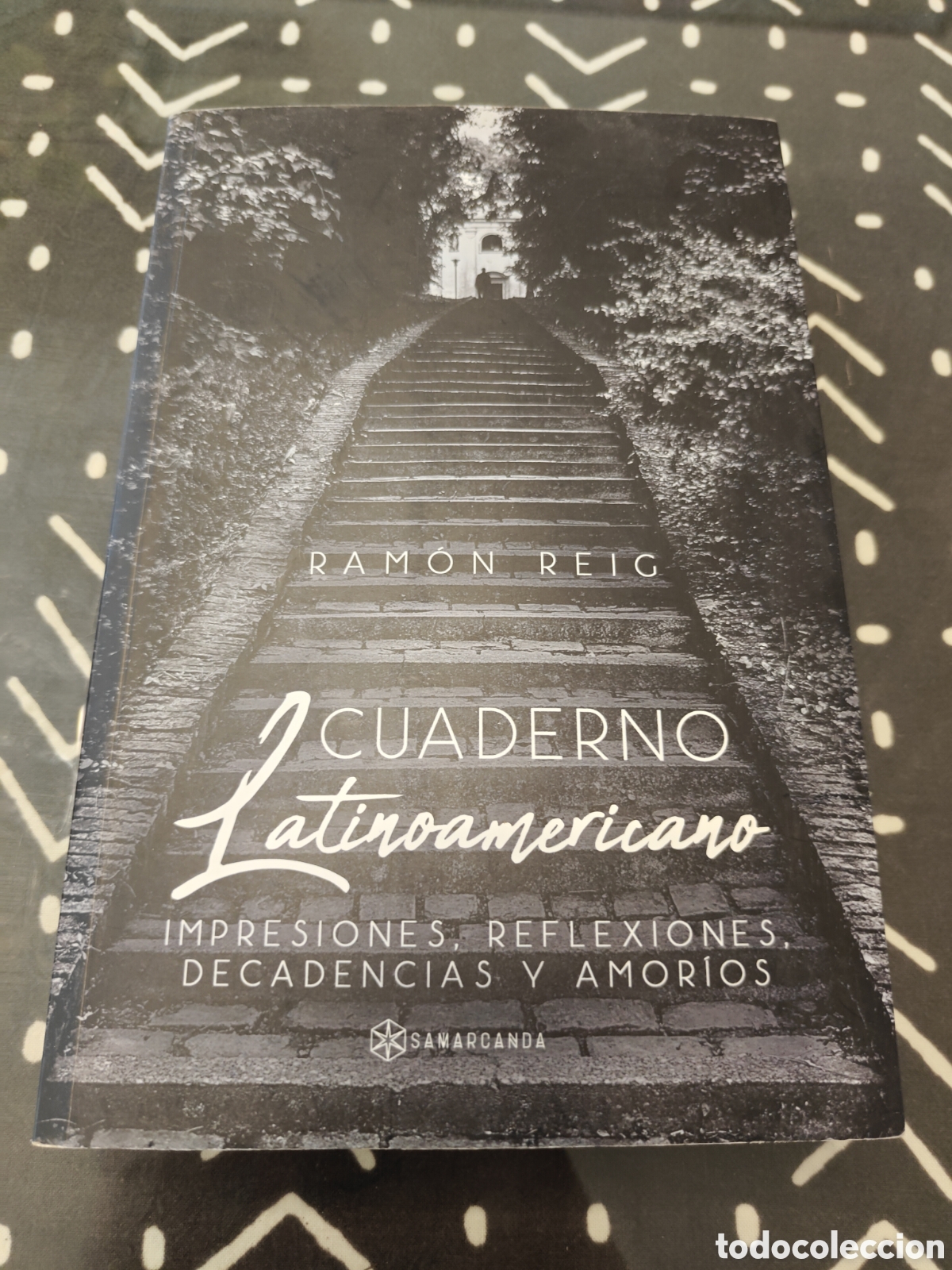 Libros de segunda mano: CUADERNO LATINOAMERICANO &ndash; RAM&Oacute;N REIG &ndash; SAMARCANDA 2022 &ndash; 726 P&Aacute;GINAS &ndash; ENSAYO Y VIAJES