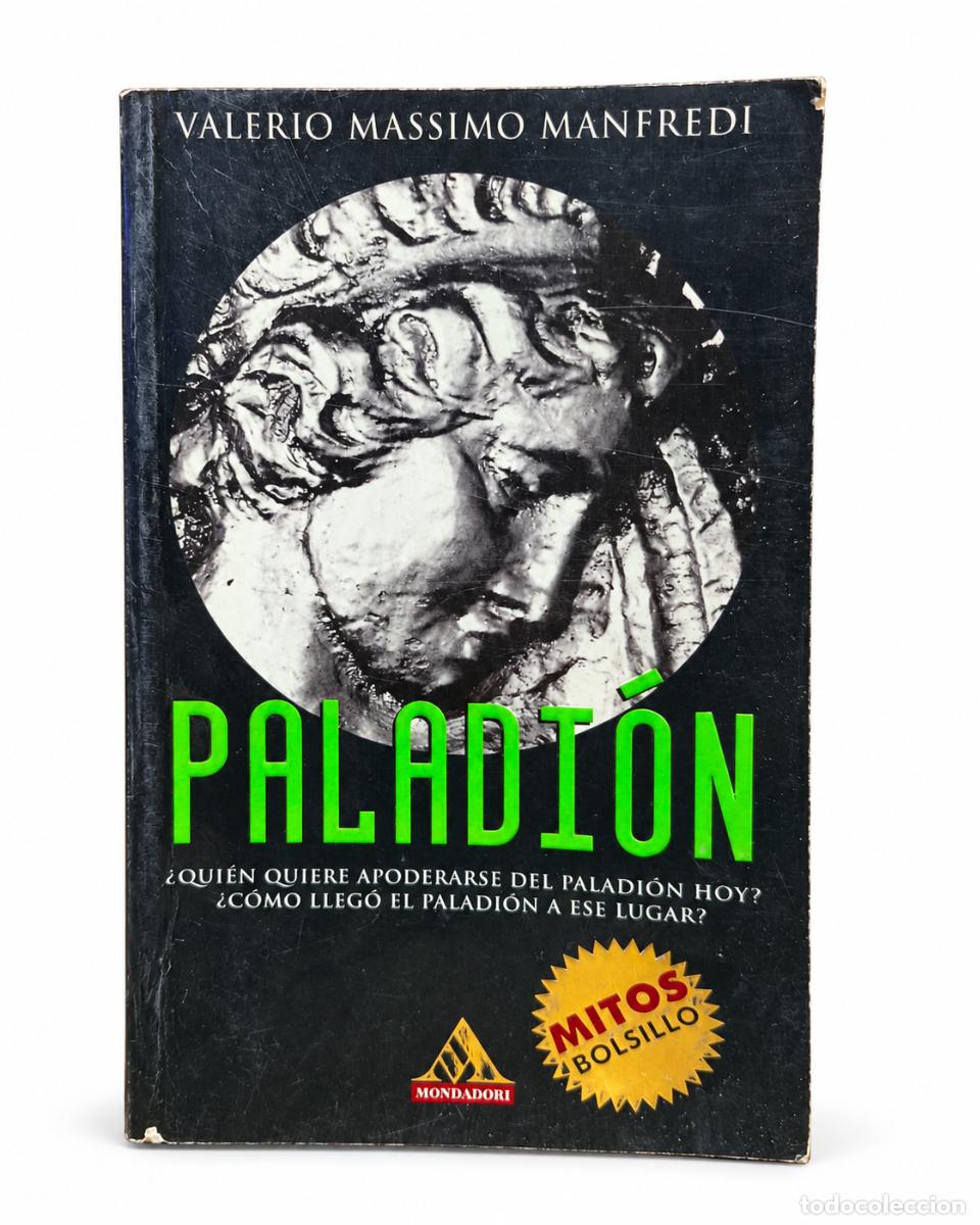 Gebrauchte B&uuml;cher: VALERIO MASSIMO MANFREDI &ndash; PALADI&Oacute;N &ndash; GRIJALBO MONDADORI &ndash; 2000