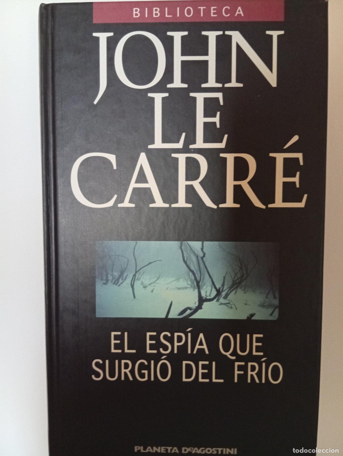 Libros de segunda mano: El esp&iacute;a que surg&iacute;o del fr&iacute;o