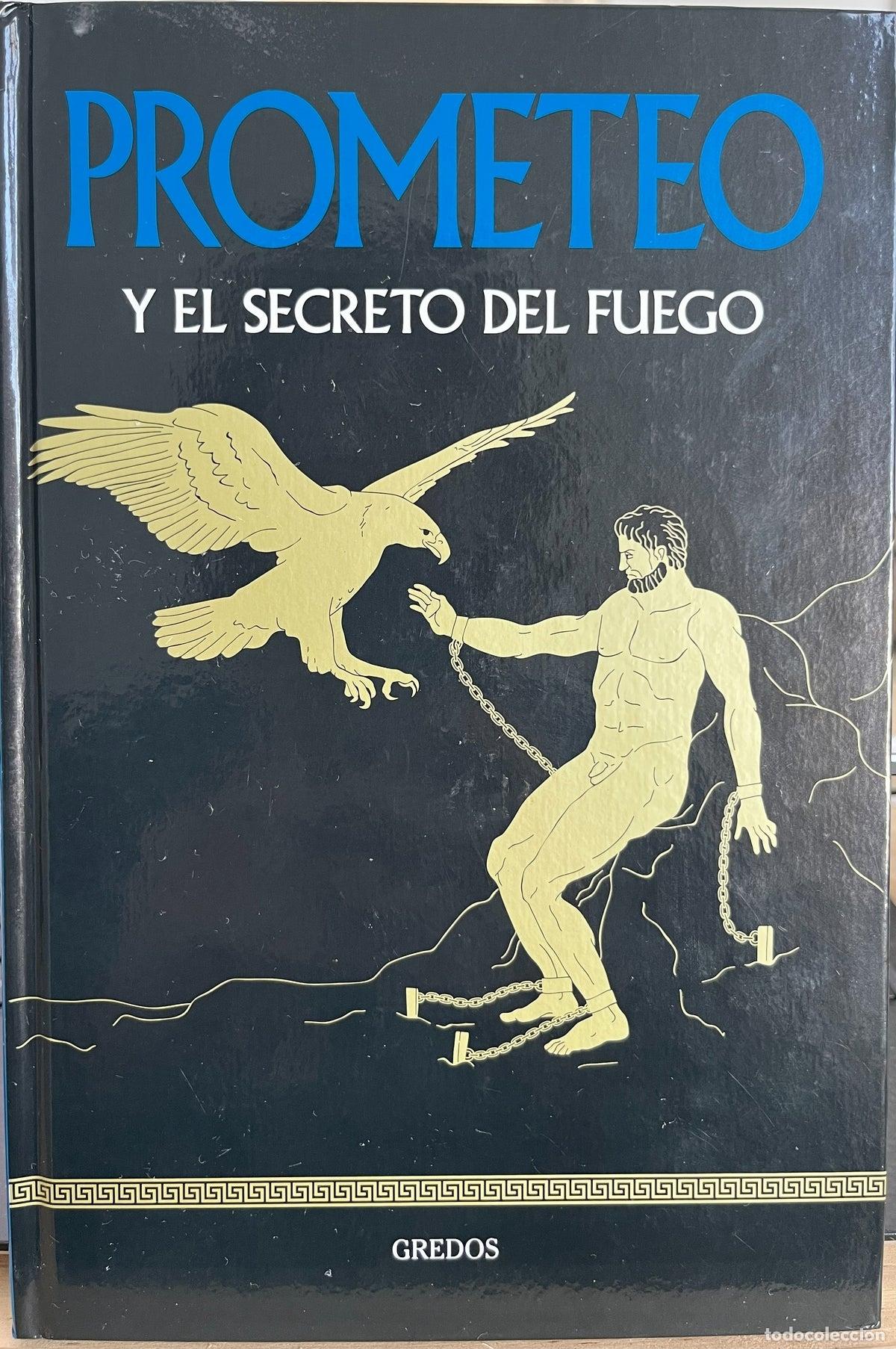 Libros de segunda mano: Prometeo y el secreto del fuego