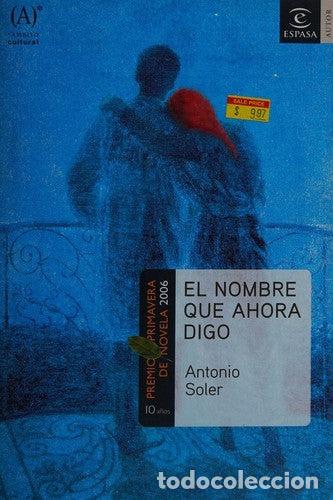 Libros de segunda mano: El nombre que ahora digo