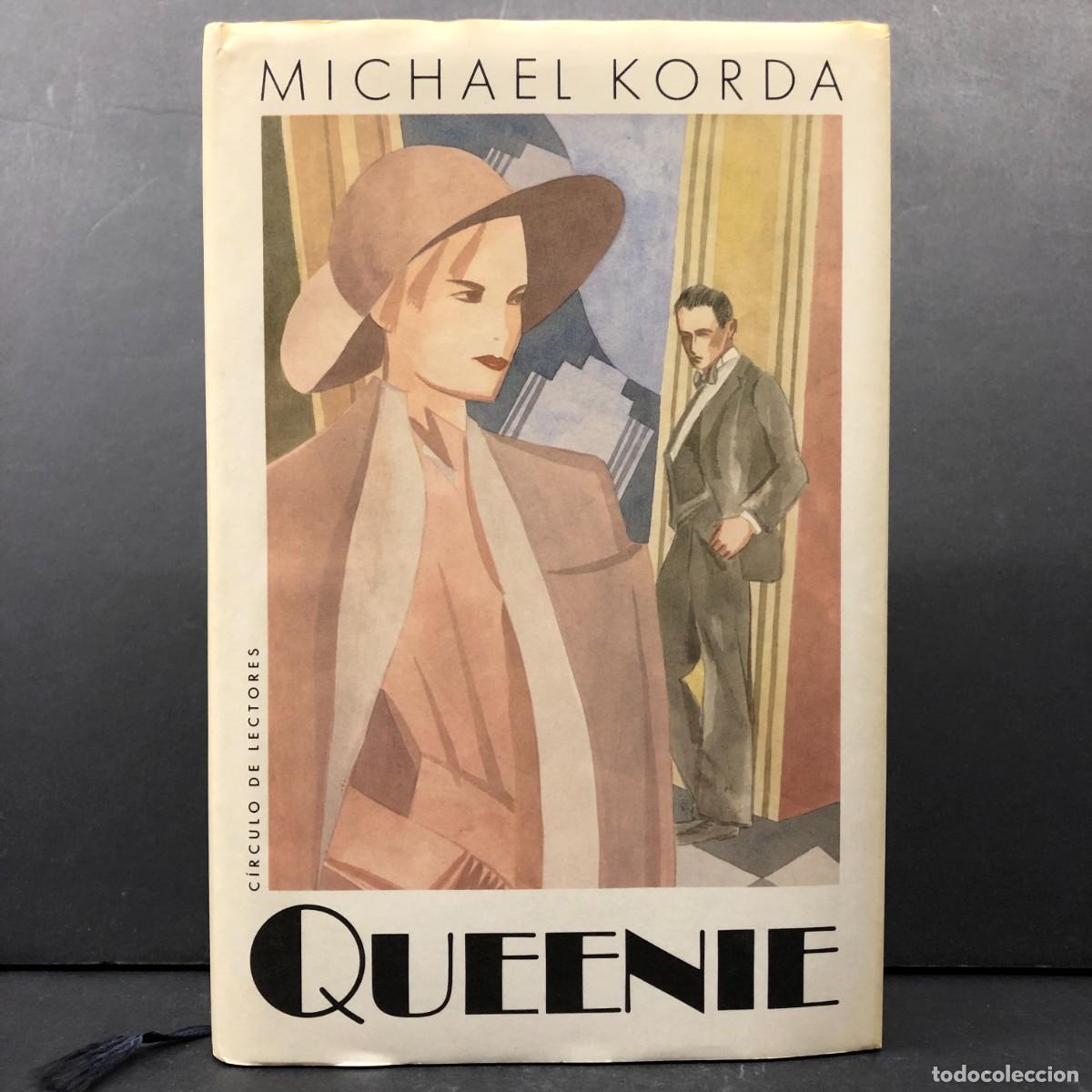 Libros de segunda mano: MICHAEL KORDA - QUEENIE - C&Iacute;RCULO DE LECTORES / 12