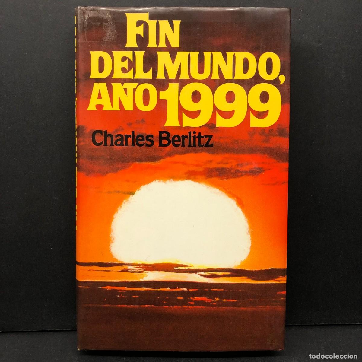 Libros de segunda mano: FIN DEL MUNDO, A&Ntilde;O 1999 - CHARLES BERLITZ - C&Iacute;RCULO DE LECTORES / 30