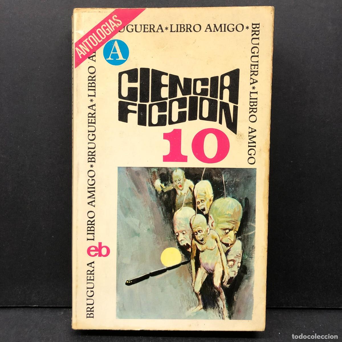 Libros de segunda mano: CIENCIA FICCION 10 - ANTOLOGIAS - BRUGUERA LIBRO AMIGO / 35