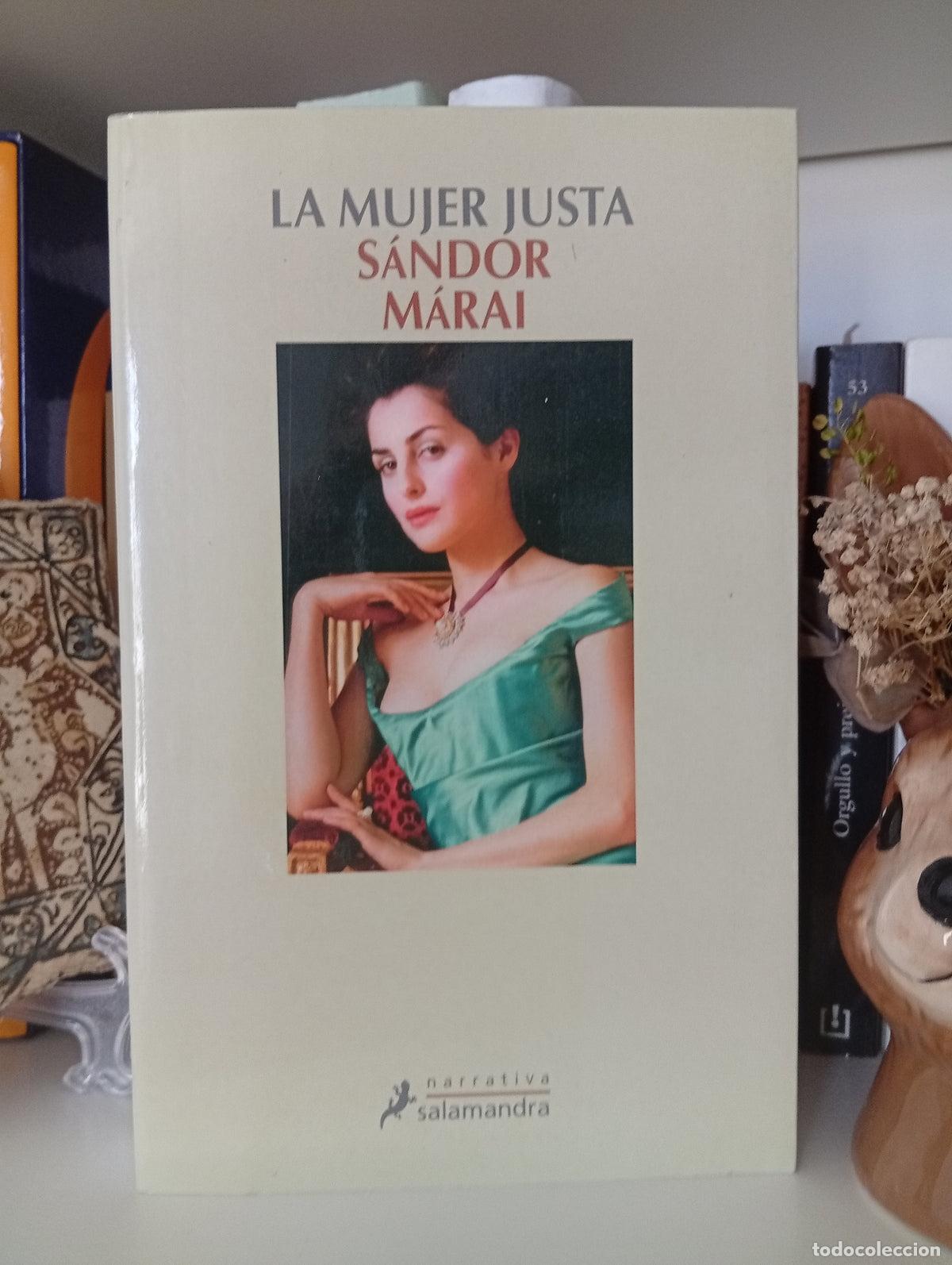 Libros de segunda mano: La mujer justa - S&aacute;ndor Marai