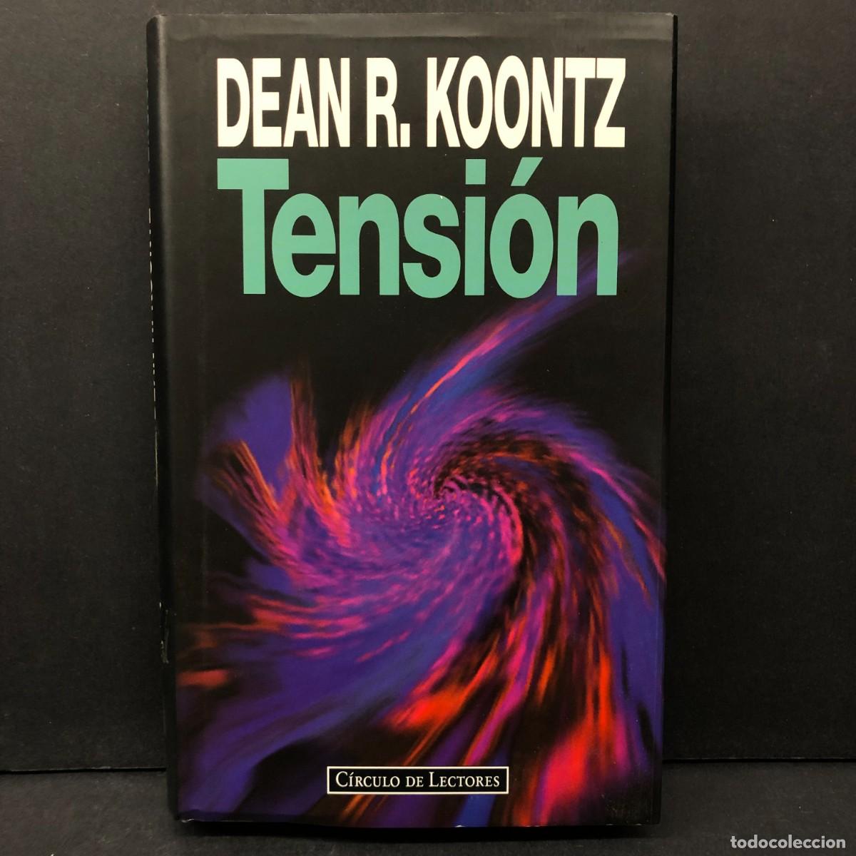 Gebrauchte B&uuml;cher: DEAN R. KOONTZ - TENSI&Oacute;N - C&Iacute;RCULO DE LECTORES / 55