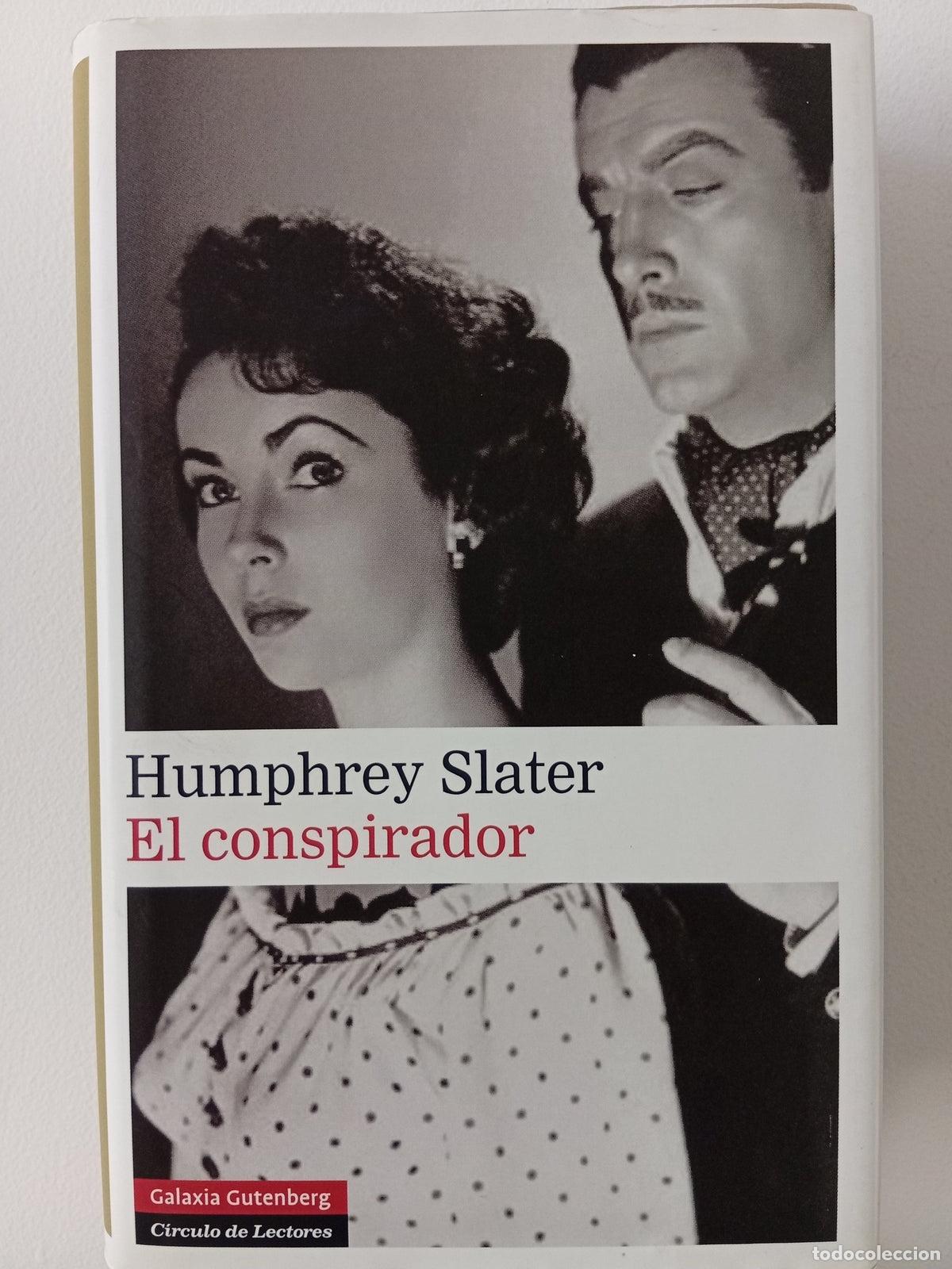 Livres d'occasion: El conspirador - Humphrey Slater