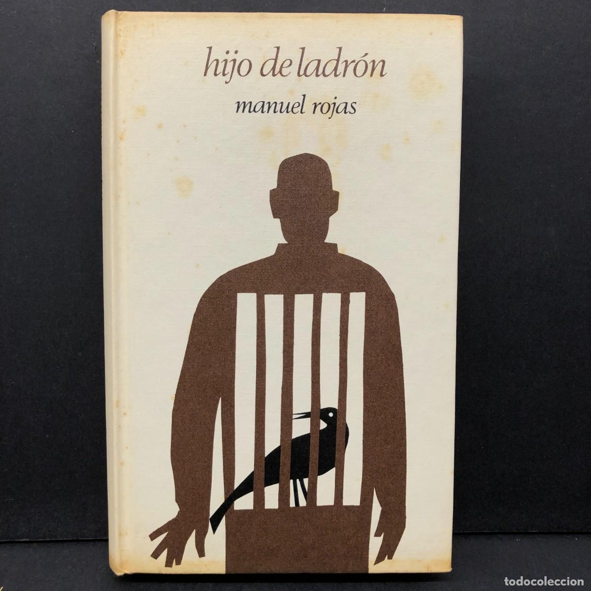 Libros de segunda mano: HIJO DEL LADR&Oacute;N - MANUEL DE ROJAS - C&Iacute;RCULO DE LECTORES / 90