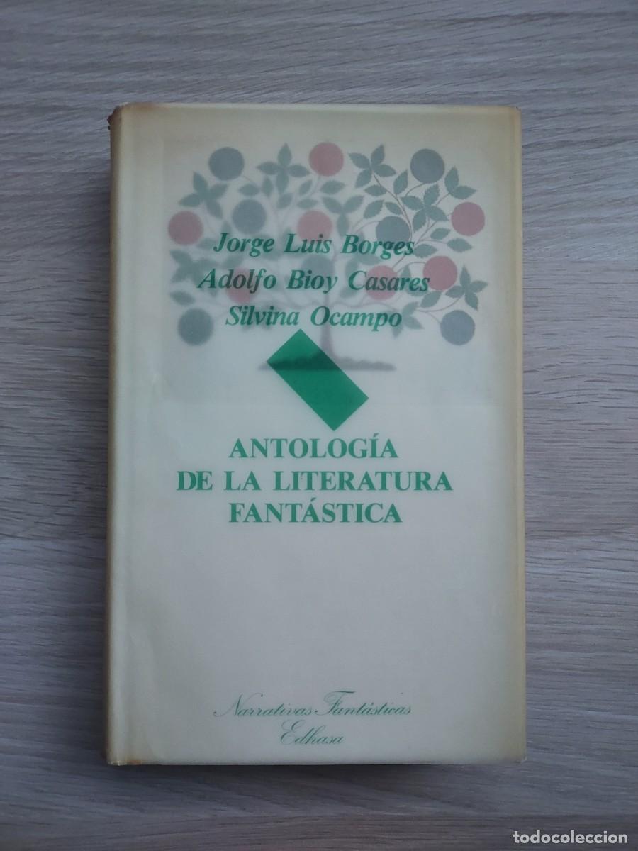 Libros de segunda mano: Antologia de la literatura fant&aacute;stica