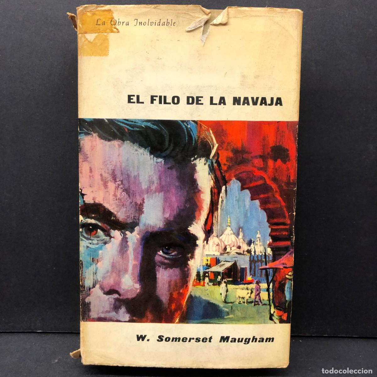 Libros de segunda mano: EL FILO DE LA NAVAJA - W. SOMERSET MAUGHAN - LA OBRA INOLVIDABLE / 132