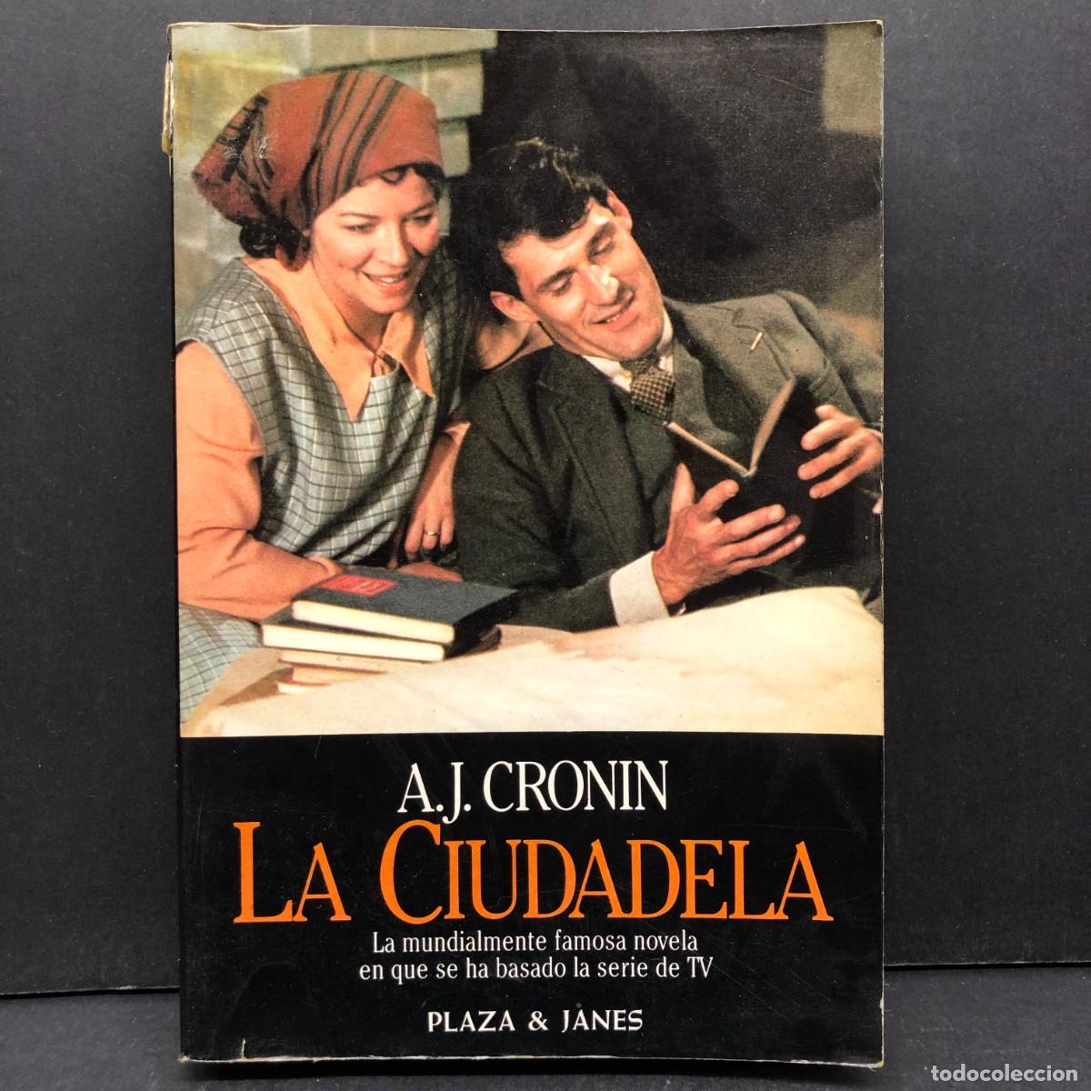 Libros de segunda mano: LA CIUDADELA - A. J. CRONIN - PLAZA & JANES / 135