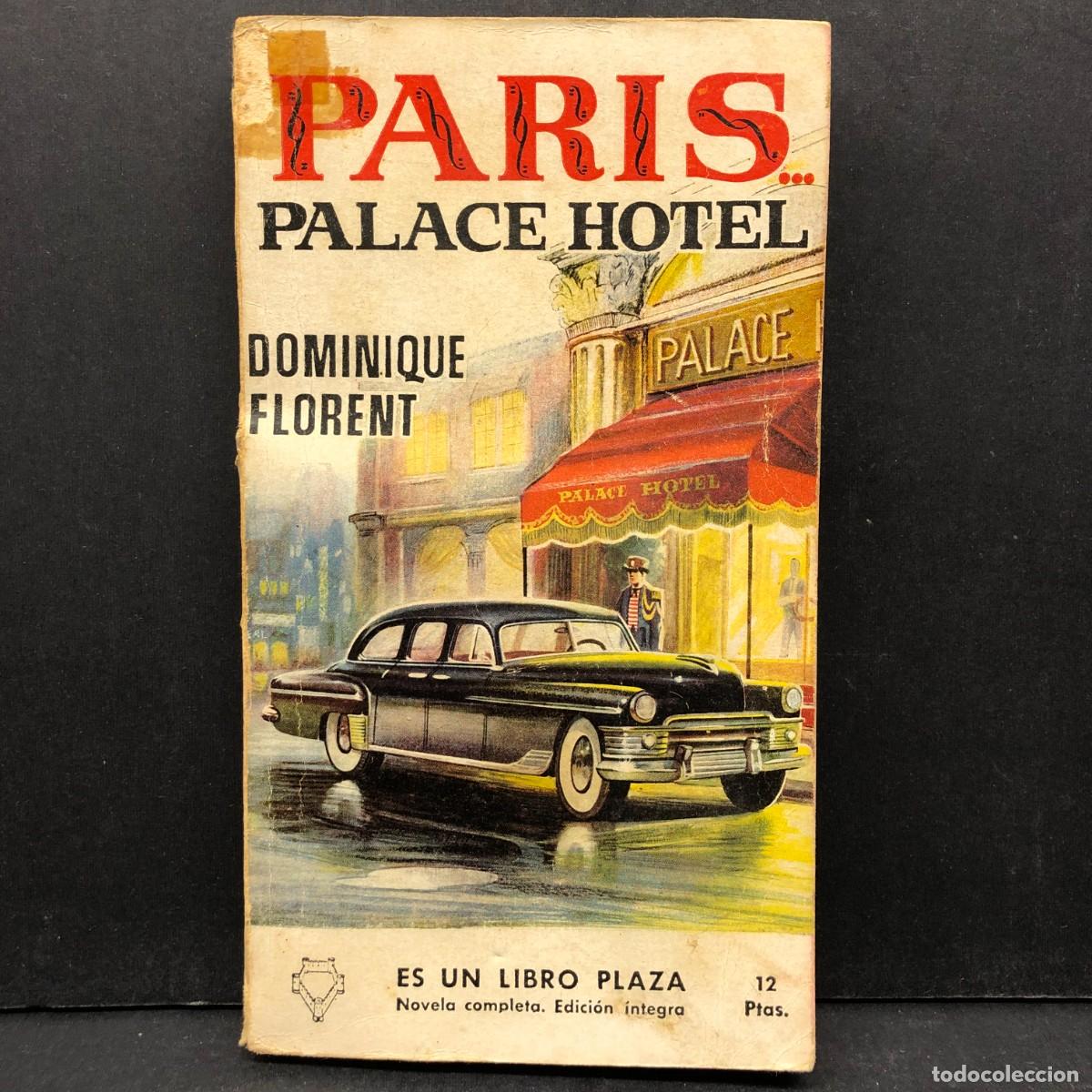 Livros em segunda m&atilde;o: PARIS - PALACE HOTEL - DOMINIQUE FLORENT - PLAZA & JANES - EDICIONES G.P. / 138