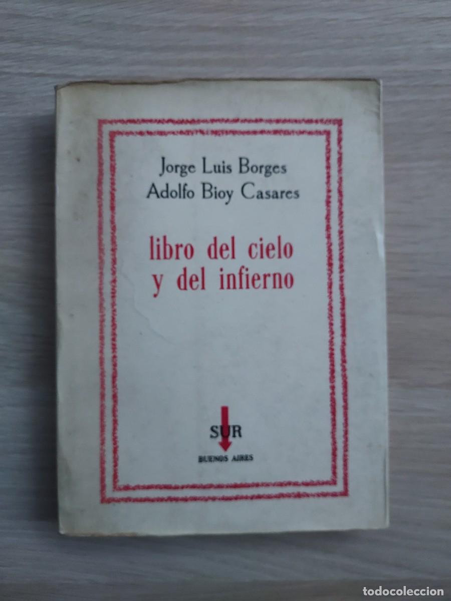 Libros de segunda mano: Libro del Cielo y el Infierno - Adolfo Bioy Casares / Jorge Luis Borges