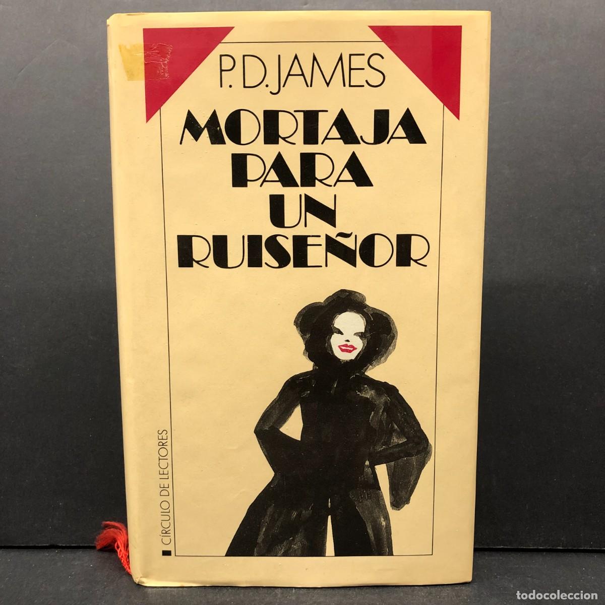 Libros de segunda mano: MORTAJA PARA UN RUISE&Ntilde;OR - P. D. JAMES - C&Iacute;RCULO DE LECTORES / 146