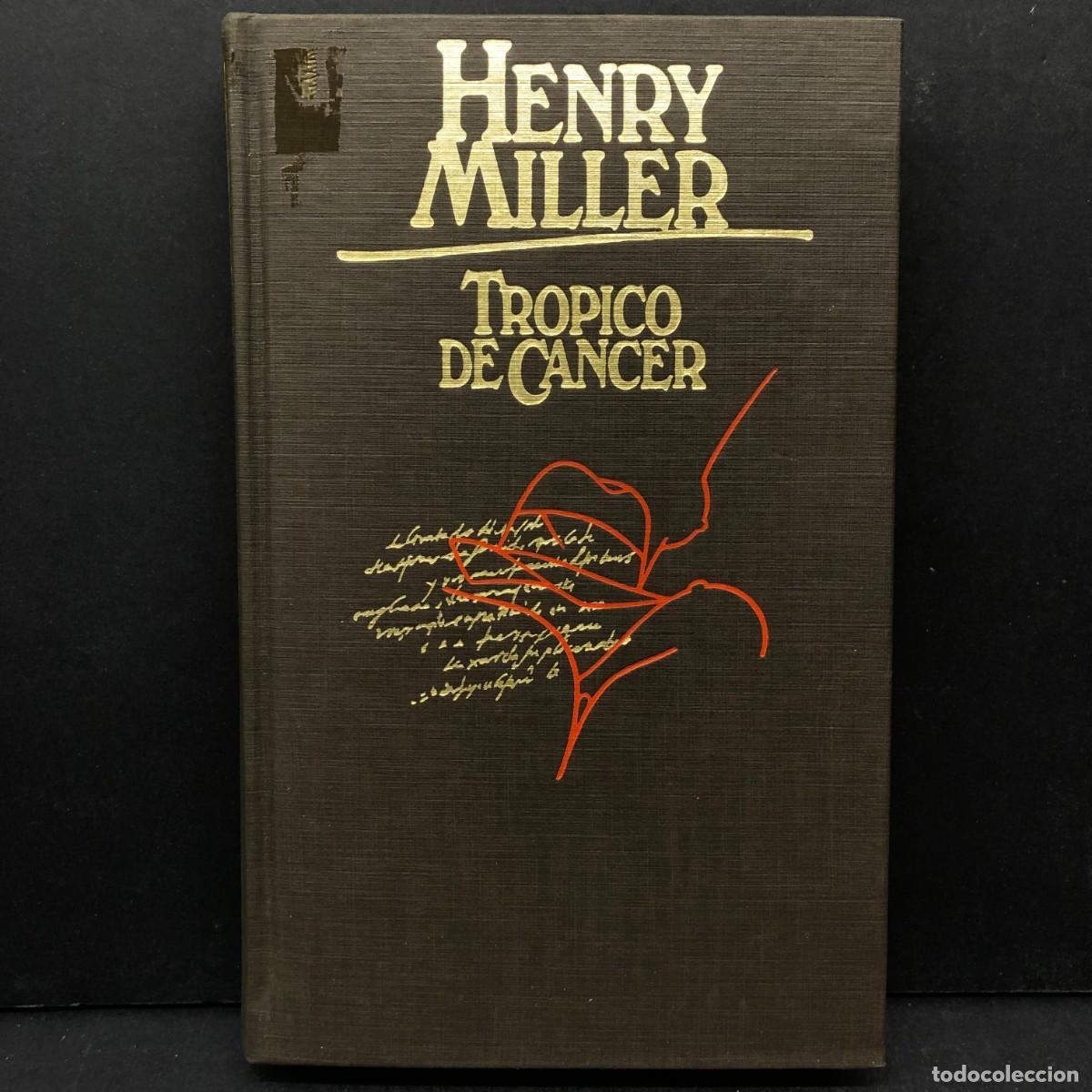 Libros de segunda mano: HENRY MILLER - TROPICO DE CANCER - C&Iacute;RCULO DE LECTORES / 166