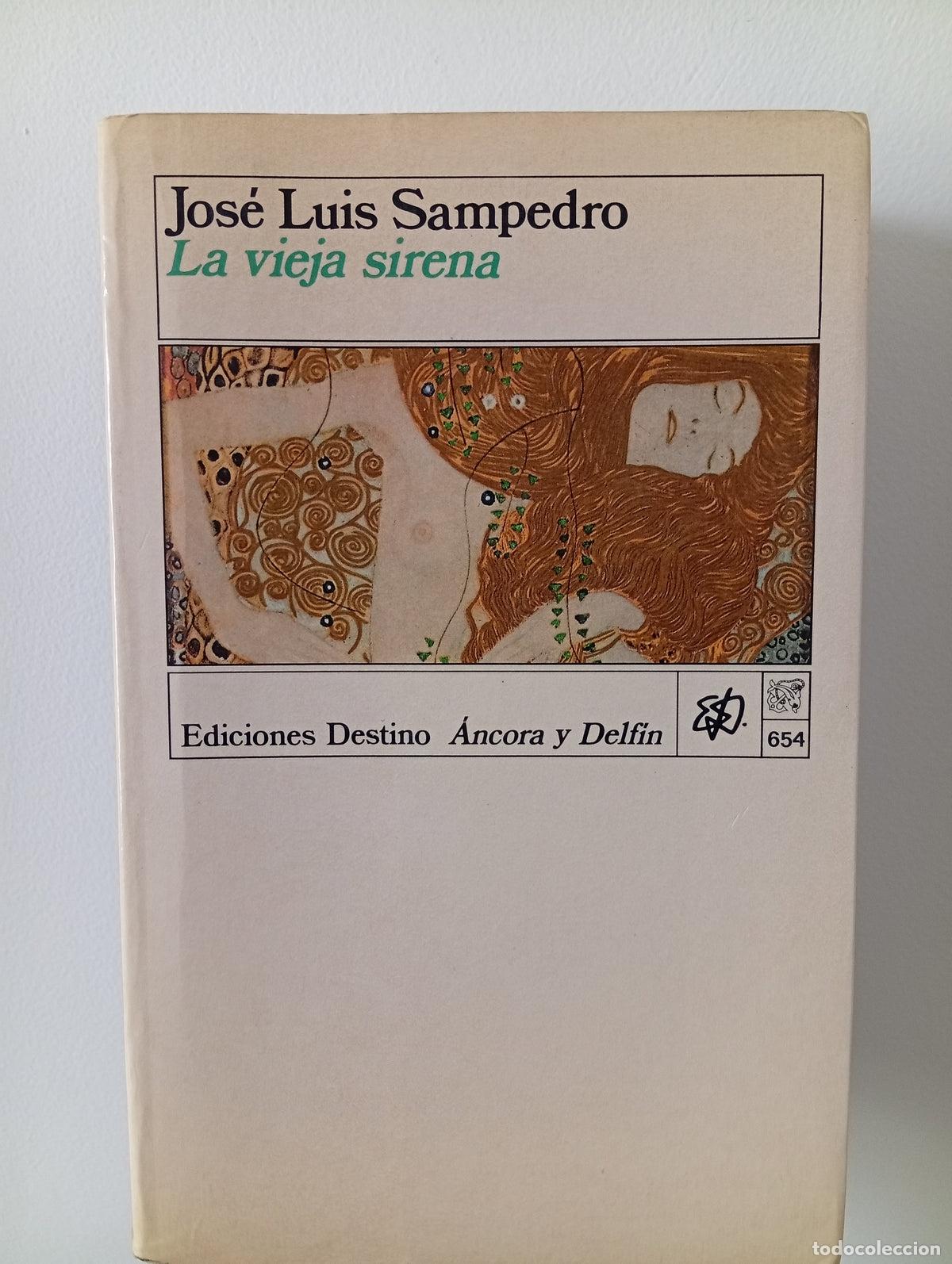 Libros de segunda mano: La vieja sirena - Jos&eacute; Luis Sampedro