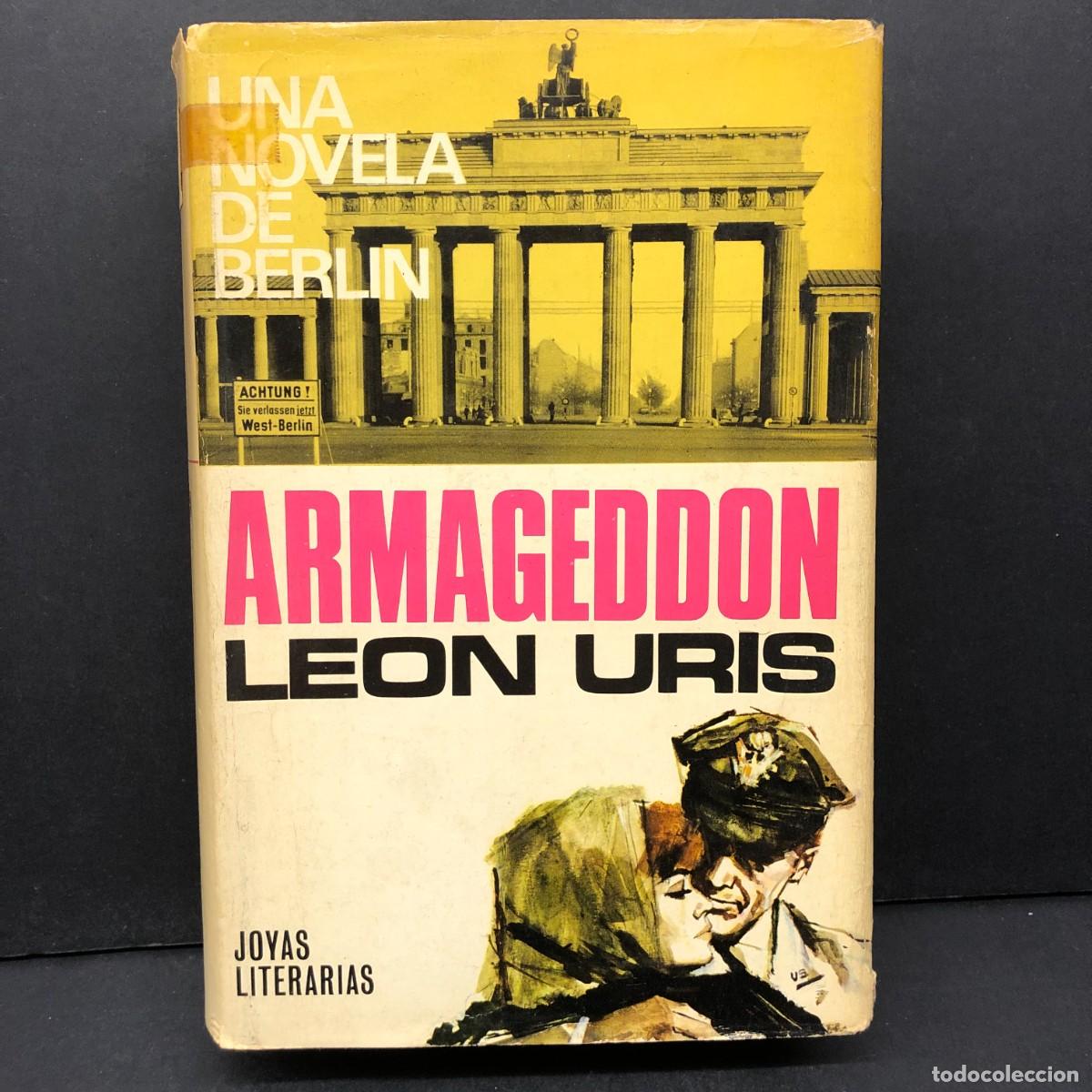 Libros de segunda mano: ARMAGEDDON - LEON URIS - UNA NOVELA DE BERLIN - JOYAS LITERARIAS / 185