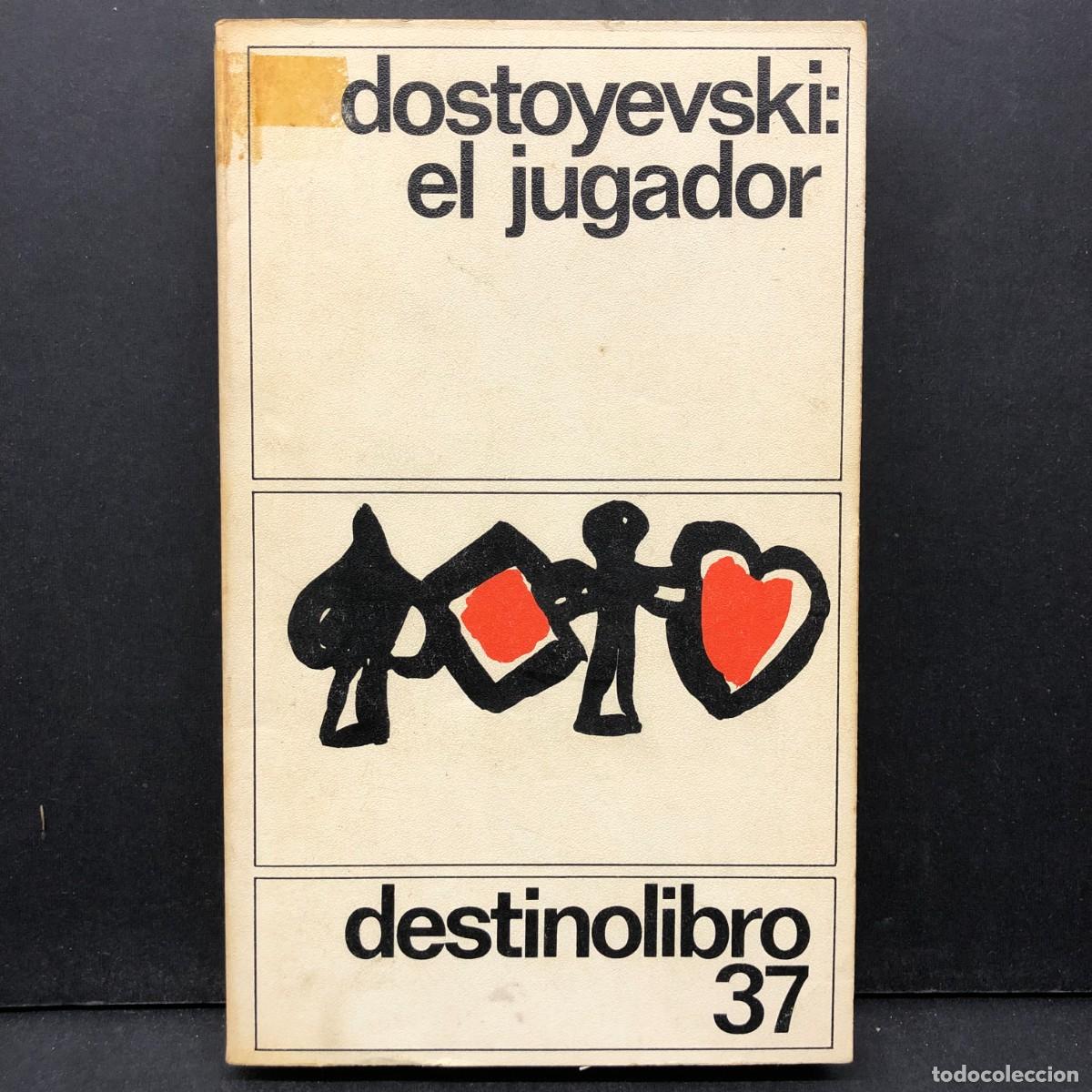 Libros de segunda mano: DOSTOYEVSKI - EL JUGADOR - DESTINO LIBRO - 37 / 207