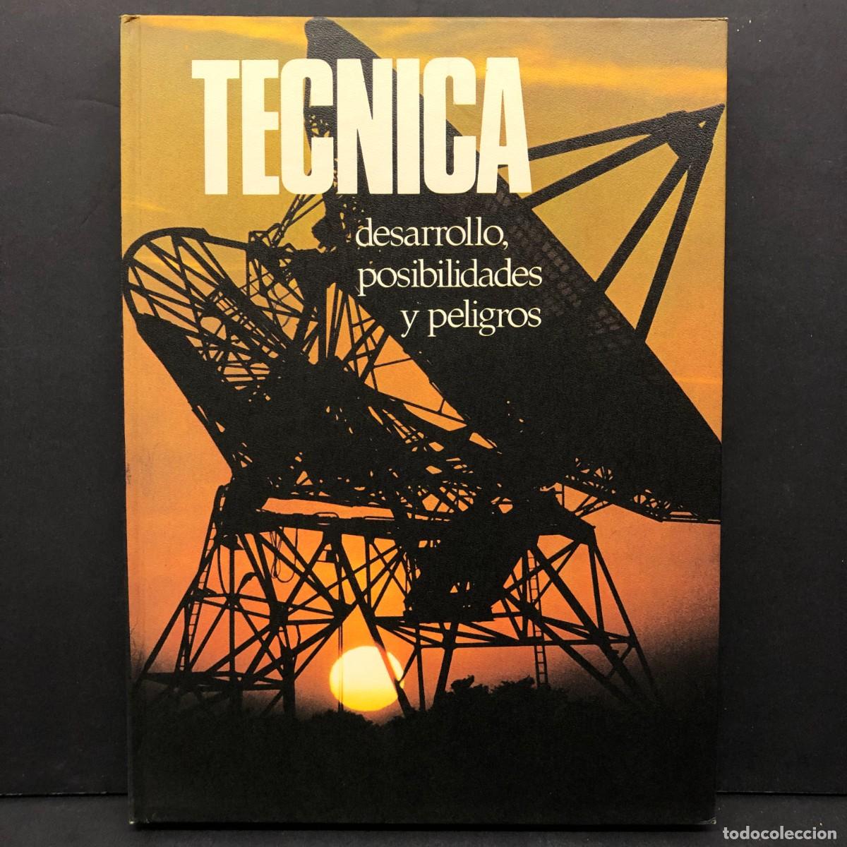 Libros de segunda mano: TECNICA - DESARROLLO, POSIBILIDADES Y PELIGROS - C&Iacute;RCULO DE LECTORES / 231