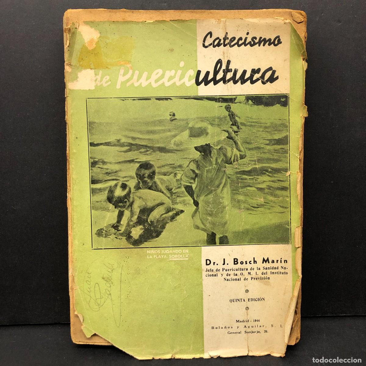 Libros de segunda mano: CATECISMO DE PUERICULTURA - DR. J. BOSCH MAR&Iacute;N - NI&Ntilde;OS JUGANDO EN LA PLAYA - JOAQU&Iacute;N SOROLLA / 269