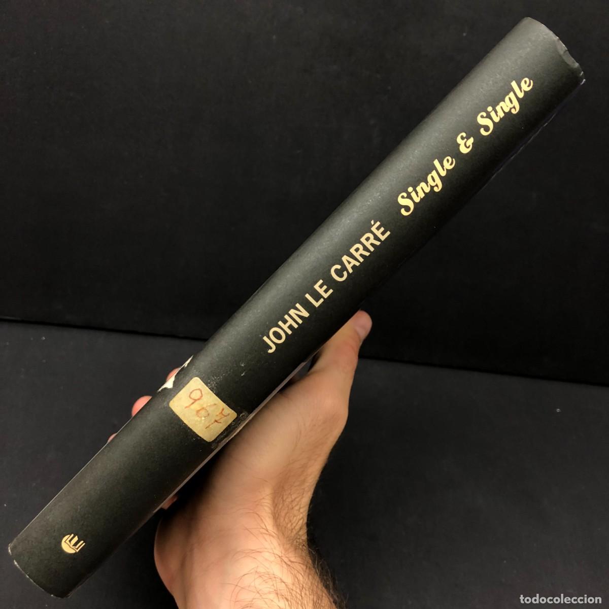Libros de segunda mano: JOHN LE CARR&Eacute; - SINGLE & SINGLE - C&Iacute;RCULO DE LECTORES / 308 - Foto 3
