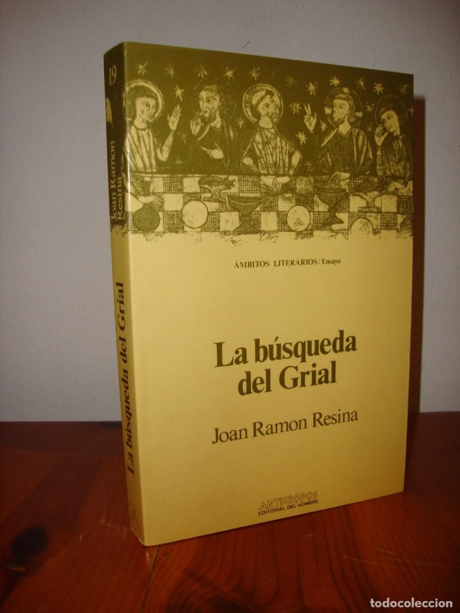 Libri di seconda mano: LA BUSQUEDA DEL GRIAL (ANTHROPOS) - JOAN RAMON RESINA
