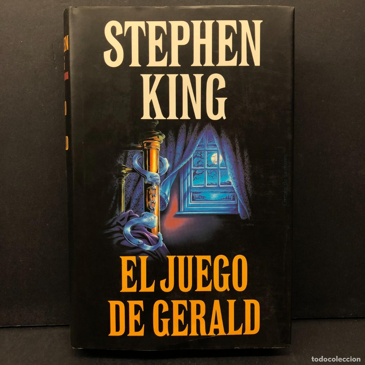 Libros de segunda mano: STEPHEN KING - EL JUEGO DE GERALD - C&Iacute;RCULO DE LECTORES / 345